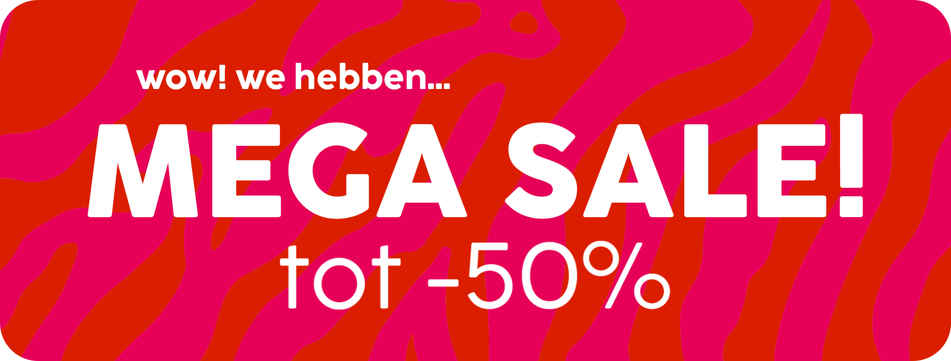 MEGA SALE!